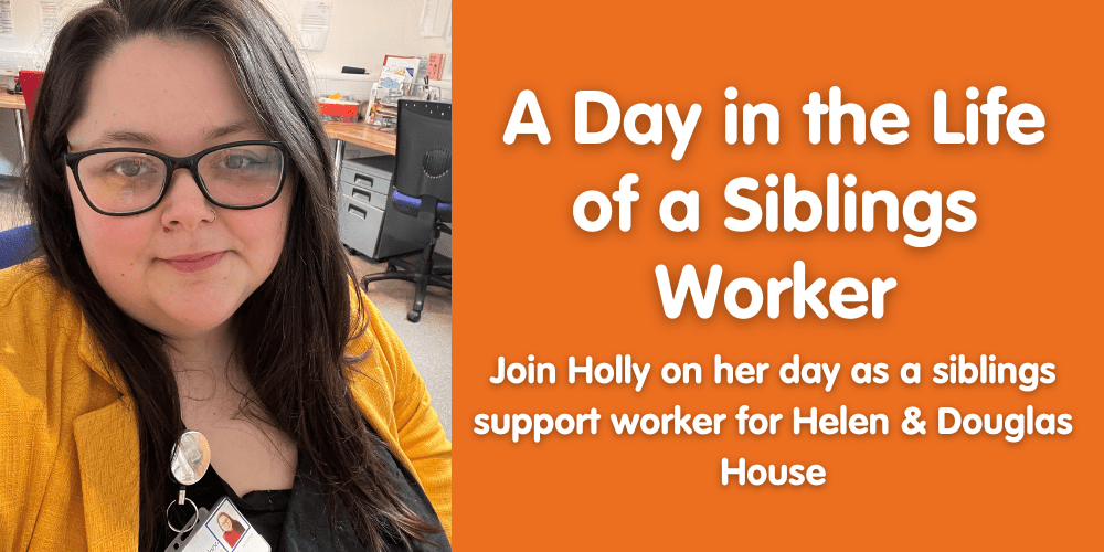 A day in the life of a siblings worker banner with picture of Holly